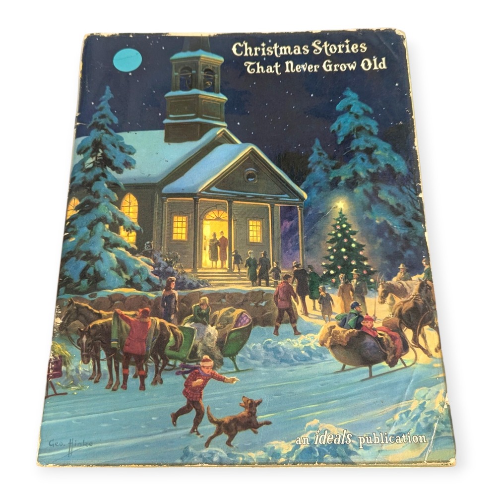 Vintage 1959 Christmas Stories That Never Grow‎ Old Ideals Publication Geo Hinke